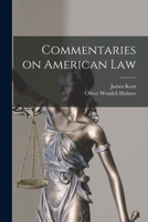 Commentaries on American Law 1015741428 Book Cover
