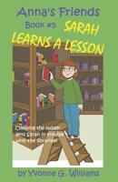 Sarah Learns a Lesson 0692743685 Book Cover