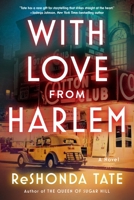 With Love from Harlem: A Novel of Hazel Scott 0063421186 Book Cover