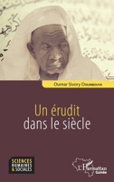 Un érudit dans le siècle (Harmattan Guinée) (French Edition) 2140335651 Book Cover