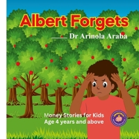 Albert Forgets: Money stories for kids 1471728692 Book Cover