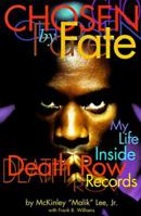 Chosen by Fate: My Life Inside Death Row Records 0787114324 Book Cover