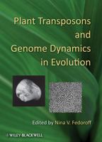 Plant Transposons and Genome Dynamics in Evolution 0470959940 Book Cover