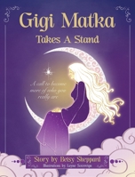 Gigi Matka Takes a Stand B0GY25TSWG Book Cover