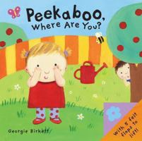 Peekaboo, Where Are You? (Little Peekaboo) 140505381X Book Cover
