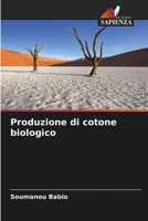 Produzione di cotone biologico 6206059278 Book Cover