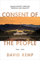 Consent of the People: Human Dignity through Freedom and Equality 0522872646 Book Cover