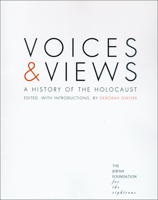 Voices and Views: A History of the Holocaust 0970060203 Book Cover