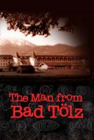 The Man from Bad Tölz 1502802546 Book Cover