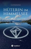 Hüterin im Himmelsee 3746927749 Book Cover