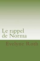 Le Rappel de Norma 1517070252 Book Cover