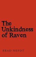 The Unkindness of Raven 145202345X Book Cover