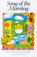 Song of the morning: Easter stories and poems for children 0745939511 Book Cover