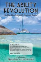 The Ability Revolution: Healthy Adventure For The American Dream 1536961809 Book Cover