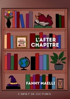 L'After Chapitre: Carnet de lectures (French Edition) 2493819144 Book Cover