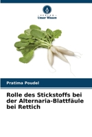 Rolle des Stickstoffs bei der Alternaria-Blattfäule bei Rettich 6205663007 Book Cover