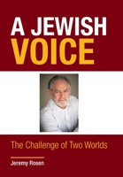 A Jewish Voice: The Challenge of Two Worlds 1796072060 Book Cover