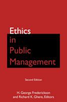 Ethics in Public Management 0765632519 Book Cover