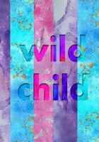 Wild Child: 7x10 Notebook with Wild Watercolor Pastel Cover and Dot Grid Pages 1798296896 Book Cover