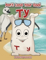 Don't Lose Your Cool Ty 1665751495 Book Cover