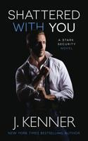 Shattered With You 1940673895 Book Cover