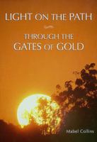 Light on the Path and Through the Gates of Gold 0911500383 Book Cover