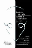 Legions of Light/Armies of Darkness 1418448370 Book Cover