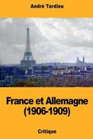 France et Allemagne (1906-1909) 172448463X Book Cover