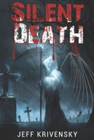 Silent Death B0C2RPGTHR Book Cover