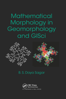 Mathematical Morphology in Geomorphology and GISci 1138374598 Book Cover