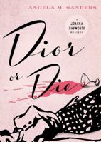 Dior or Die 0990413322 Book Cover