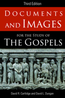 Documents and Images for the Study of the Gospels 1451494378 Book Cover