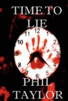 Time to Lie (Landon Bridges' Story) (Volume 1) 197615040X Book Cover