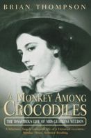 The Disastrous Mrs. Weldon: The Life, Loves and Lawsuits of a Legendary Victorian 0385500904 Book Cover