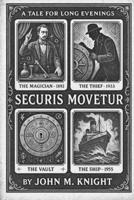 Securis Movetur: A Tale for Long Evenings (The Dunning Cycle) B0FM4PKX52 Book Cover