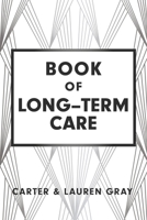 Book of Long-Term Care B0F8YWQ6LS Book Cover