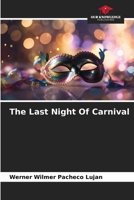 The Last Night Of Carnival 6206275949 Book Cover