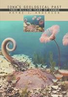 Iowa'S Geological Past: Three Billion Years Of Change (Bur Oak Book) 0877456402 Book Cover