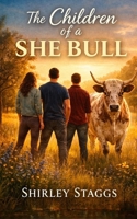 The Children of a She Bull B0GHRP5CPC Book Cover