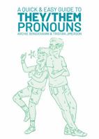 A Quick  Easy Guide to They/Them Pronouns: Friends  Family Bundle 1620104997 Book Cover