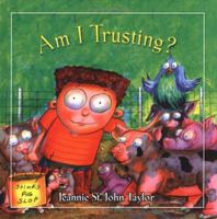Am I Trusting? 0825437210 Book Cover
