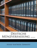 Deutsche M�nzverfassung. 1247873102 Book Cover