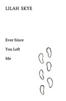 Ever Since You Left Me B08VRN3165 Book Cover