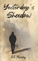 Yesterday's Shadow 1399972871 Book Cover