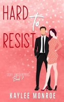 Hard to Resist B0CS4PQ9RX Book Cover