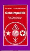 Geheimpolitik: Geheimpolitik, Bd.1, Der Fahrplan zur Weltherrschaft: Bd 1 3921338158 Book Cover