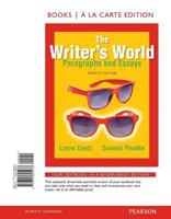 The Writer's World: Paragraphs and Essays 0321895126 Book Cover
