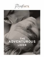 The Joy of Sex - The Adventurous Lover 1845334736 Book Cover