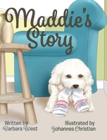 Maddie's Story 1088125506 Book Cover