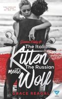 The Italian Kitten Meets The Russian Wolf 1640344705 Book Cover